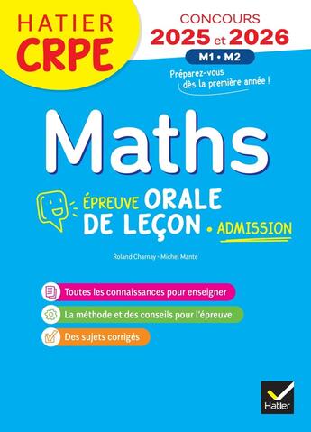 Couverture du livre « Mathématiques - CRPE 2025 - Epreuve orale d'admission » de Michel Mante et Micheline Cellier et Roland Charnay aux éditions Hatier