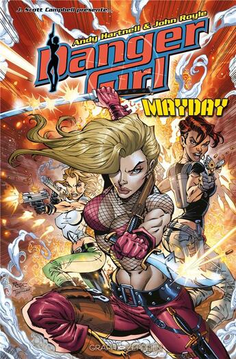 Couverture du livre « Danger Girl : mayday » de Andy Hartnell et John Royle aux éditions Graph Zeppelin