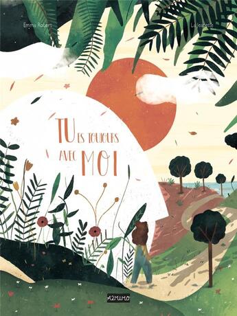 Couverture du livre « Tu es toujours avec moi » de La Jeanette et Emma Robert aux éditions A2mimo