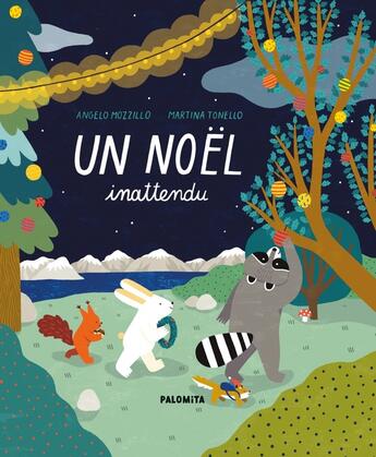 Couverture du livre « Un noël inattendu » de Martina Tonello et Angelo Mozzillo aux éditions Palomita