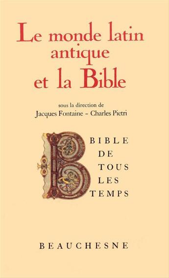 Couverture du livre « Btt n 2 - le monde latin antique et la bible » de Fontaine/Biarne/Jay aux éditions Beauchesne Editeur