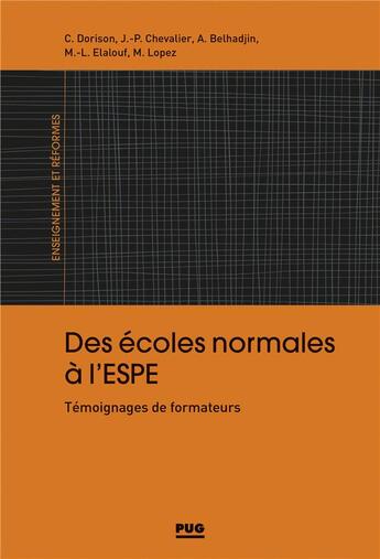 Couverture du livre « Des écoles normales à l'Espé » de Belhadjin Anissa aux éditions Pu De Grenoble