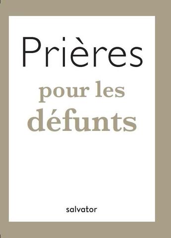 Couverture du livre « Prières pour les défunts » de  aux éditions Salvator