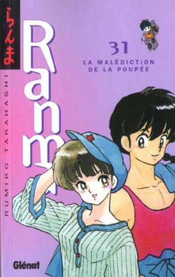 Couverture du livre « Ranma 1/2 Tome 31 : la malédiction de la poupée » de Rumiko Takahashi aux éditions Glenat