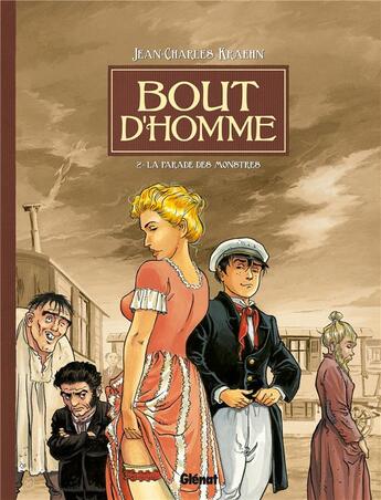 Couverture du livre « Bout d'homme Tome 2 : la parade des monstres » de Jean-Charles Kraehn aux éditions Glenat