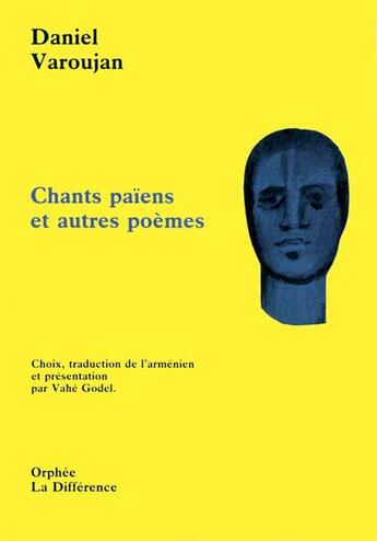 Couverture du livre « Chants paiens et autres poemes » de  aux éditions La Difference