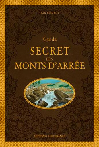 Couverture du livre « Guide secret des Monts d'Arrée » de Jean Kergrist aux éditions Ouest France