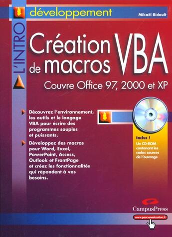 Couverture du livre « L'Intro Creation Macros Vba/97,2000,Xp » de Bidault Mickael aux éditions Campuspress