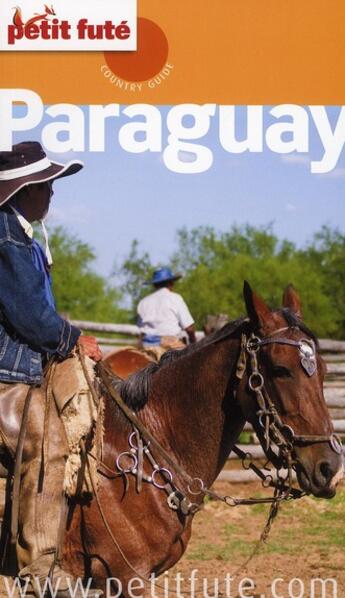 Couverture du livre « GUIDE PETIT FUTE ; COUNTRY GUIDE ; Paraguay » de  aux éditions Le Petit Fute