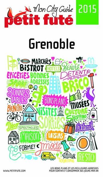 Couverture du livre « Grenoble 2015 petit fute + version numerique » de Collectif Petit Fute aux éditions Le Petit Fute