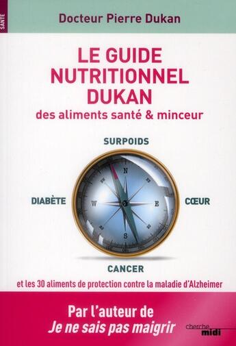 Couverture du livre « Le guide nutritionnel Dukan des aliments santé et minceur » de Pierre Dukan aux éditions Cherche Midi