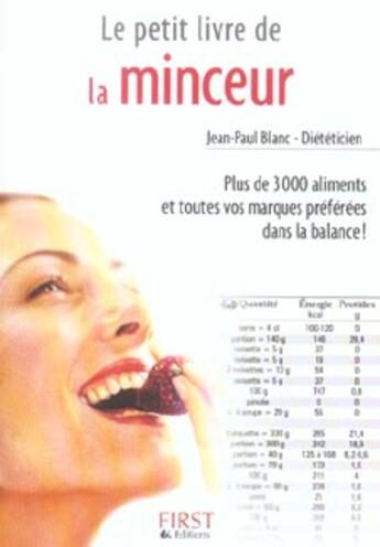 Couverture du livre « Le petit livre de la minceur (édition 2005) » de Jean-Paul Blanc aux éditions First