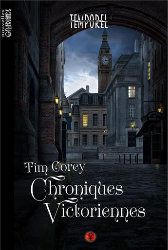 Couverture du livre « Chroniques victoriennes » de Tim Corey aux éditions Otherlands