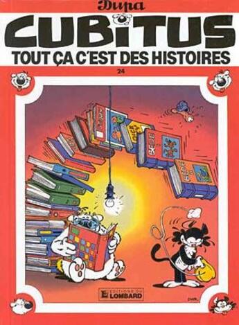 Couverture du livre « Cubitus T.24 ; tout ça c'est des histoires » de Dupa aux éditions Lombard