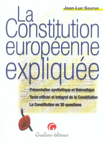 Couverture du livre « La constitution europeenne expliquee » de Sauron J.-L. aux éditions Gualino