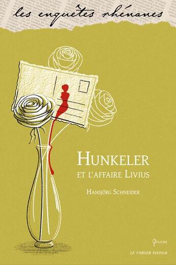 Couverture du livre « Hunkeler et l'affaire Livius » de Hansjorg Schneider aux éditions Le Verger