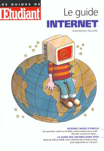 Couverture du livre « Le guide Internet » de Jean-Michel Oullion aux éditions L'etudiant