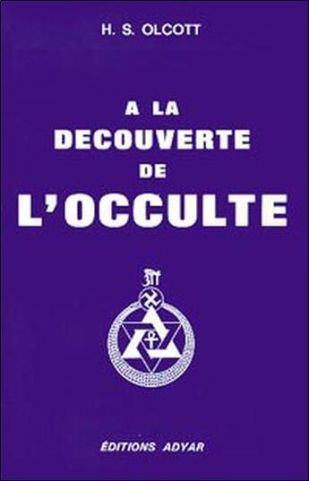 Couverture du livre « Decouverte de l'occulte (a la) » de Olcott Henry Steel aux éditions Adyar