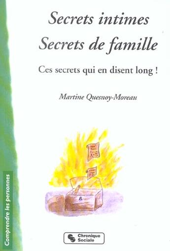 Couverture du livre « Secrets intimes, secrets de famille » de Quesnoy M aux éditions Chronique Sociale