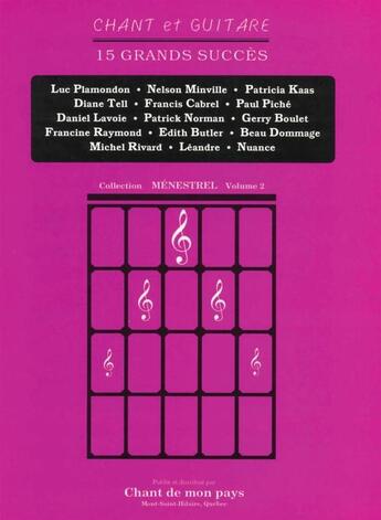 Couverture du livre « Chant et guitare Vol.2 » de Divers Quebec aux éditions Publications Chant De Mon Pays