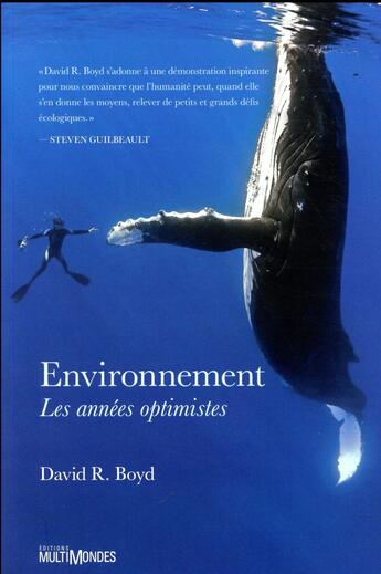Couverture du livre « Environnement ; les années optimistes » de David R. Boyd aux éditions Multimondes