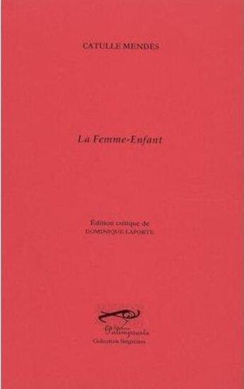 Couverture du livre « La femme-enfant » de Catulle Mendès aux éditions Palimpseste