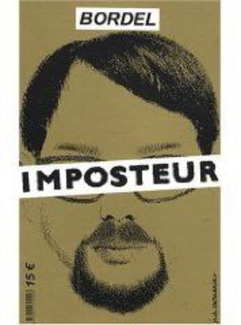 Couverture du livre « Bordel les imposteurs » de  aux éditions Stephane Million