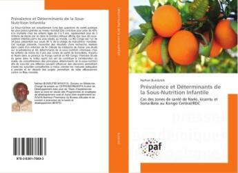 Couverture du livre « Prevalence et determinants de la sous-nutrition infantile » de Bundutidi Nathan aux éditions Presses Academiques Francophones