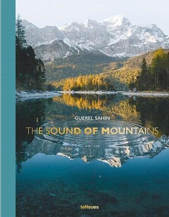 Couverture du livre « The sound of mountains » de Sahin Guerel aux éditions Teneues - Livre