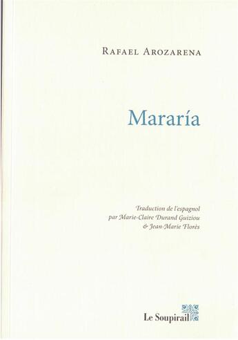 Couverture du livre « Mararia » de Rafael Arozarena aux éditions Le Soupirail