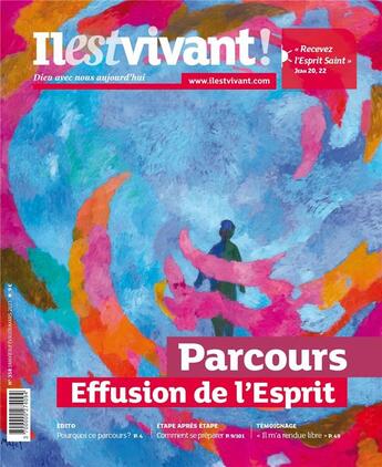 Couverture du livre « N 358 - recevez l'esprit saint - janvier/fevrier/mars 2023 - parcours effusion de l'esprit - edition » de Il Est Vivant aux éditions Il Est Vivant