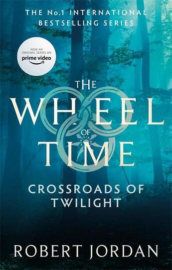 Couverture du livre « CROSSROADS OF TWILIGHT - THE WHEEL OF TIME » de Robert Jordan aux éditions Orbit Uk