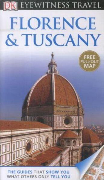 Couverture du livre « FLORENCE AND TUSCANY » de C.Catling aux éditions Dorling Kindersley