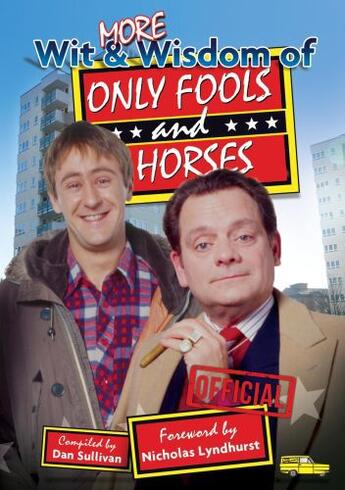 Couverture du livre « More Wit and Wisdom of Only Fools and Horses » de Lyndhurst Nicholas aux éditions Splendid Books Limited