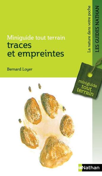 Couverture du livre « Traces et empreintes » de Bernard Loyer aux éditions Nathan