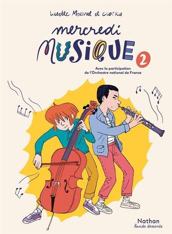Couverture du livre « Mercredi musique Tome 2 » de Lisette Morival et Clotka aux éditions Nathan