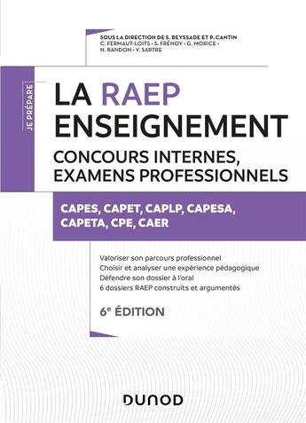 Couverture du livre « La raep enseignement - 6e ed. concours internes, examens professionnels - capes, capet, caplp, caer, » de Beyssade/Cantin aux éditions Dunod