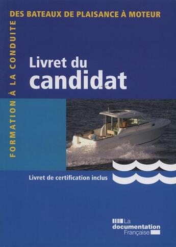 Couverture du livre « Formation à la conduite des bateaux de plaisance à moteur » de  aux éditions Documentation Francaise