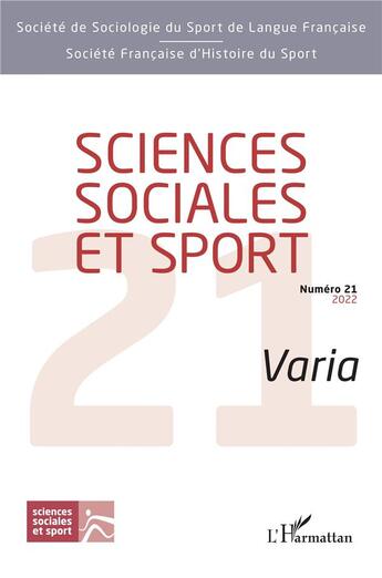 Couverture du livre « Sciences sociales et sport : Varia » de Chavinier Rela S. aux éditions L'harmattan