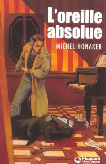 Couverture du livre « L'oreille absolue » de Michel Honaker aux éditions Magnard