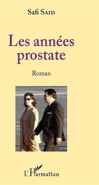 Couverture du livre « Les années prostate » de Said Safi aux éditions L'harmattan