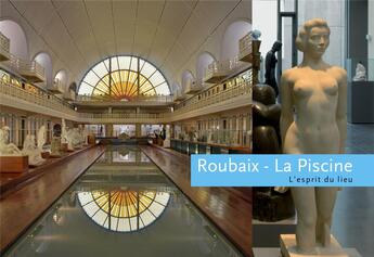 Couverture du livre « Roubaix la piscine » de Gunilla Lapointe aux éditions Scala