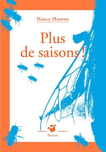 Couverture du livre « Plus de saisons ! » de Nancy Huston aux éditions Thierry Magnier