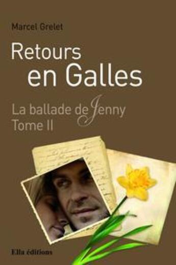 Couverture du livre « Retours en Galles » de Marcel Grelet aux éditions Ella Editions