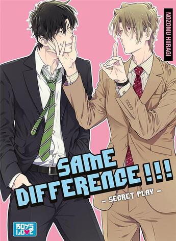 Couverture du livre « Same difference !!! Tome 6 : secret play » de Nozomu Hiiragi aux éditions Boy's Love