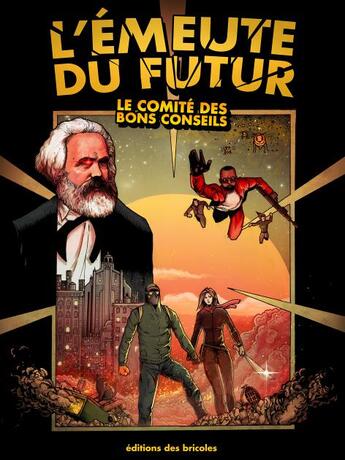 Couverture du livre « L'émeute du futur » de Comite Des Bons Cons aux éditions Goater