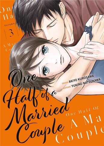 Couverture du livre « One half of a married couple Tome 3 » de Yukino Natsukawa aux éditions Meian