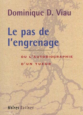 Couverture du livre « La memoire du bourreau » de Dominique D. Viau aux éditions Editions Du Masque