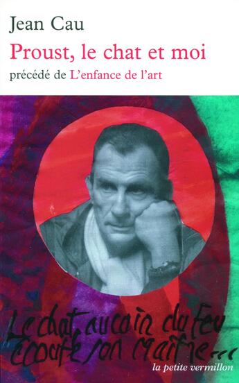 Couverture du livre « Proust, le chat et moi/L'enfance de l'art » de Jean Cau aux éditions Table Ronde