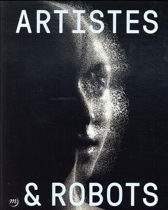 Couverture du livre « Artistes & robots » de  aux éditions Reunion Des Musees Nationaux